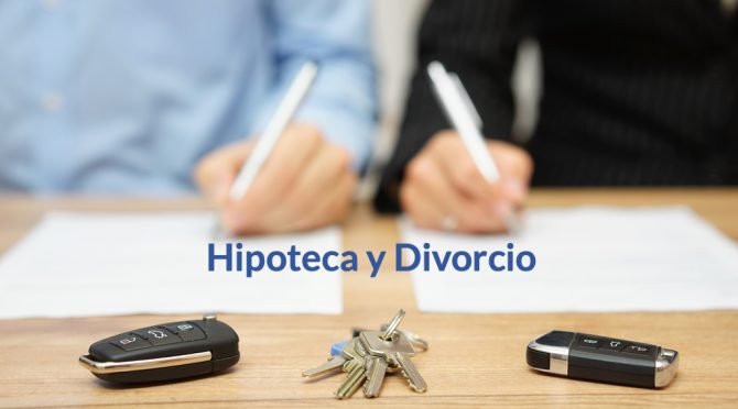 Hipoteca y Divorcio