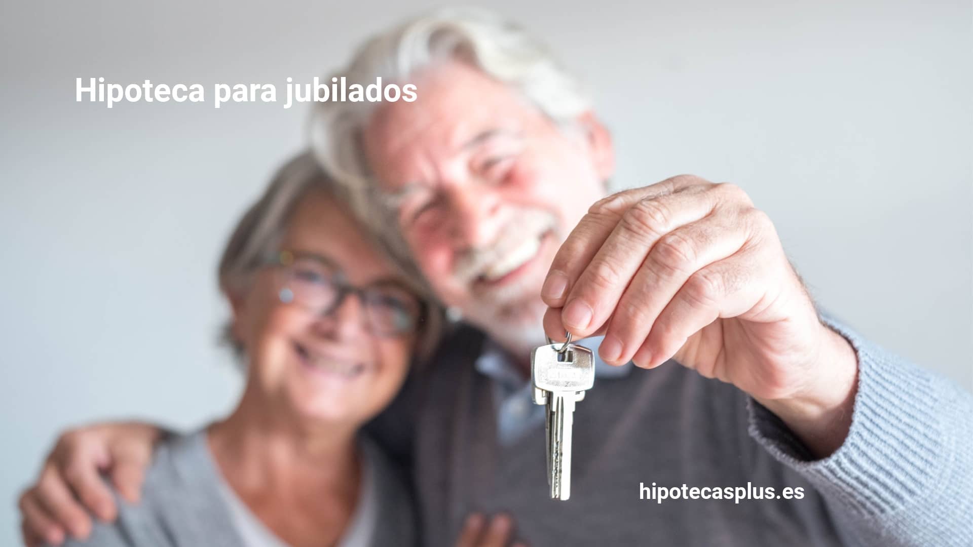 https://www.hipotecasplus.es/wp-content/uploads/HipotecasPlus-Hipoteca-para-jubilados-.jpg