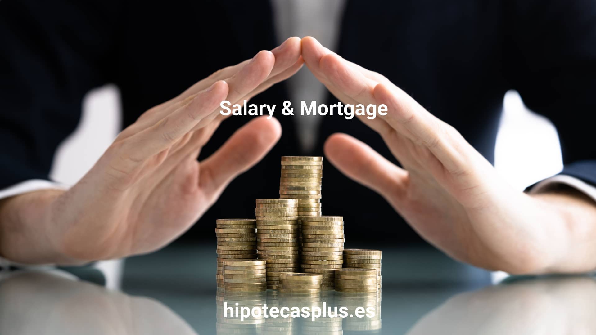 https://www.hipotecasplus.es/wp-content/uploads/HipotecasPlus-Salary-Mortgage-.jpg
