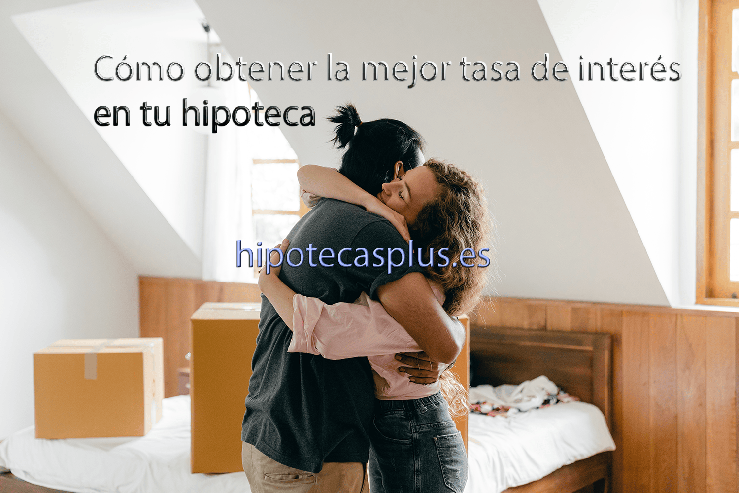 https://www.hipotecasplus.es/wp-content/uploads/HipotecasPlus-como-obtener-la-mejor-tasa-de-interes-en-tu-hipoteca-2.png